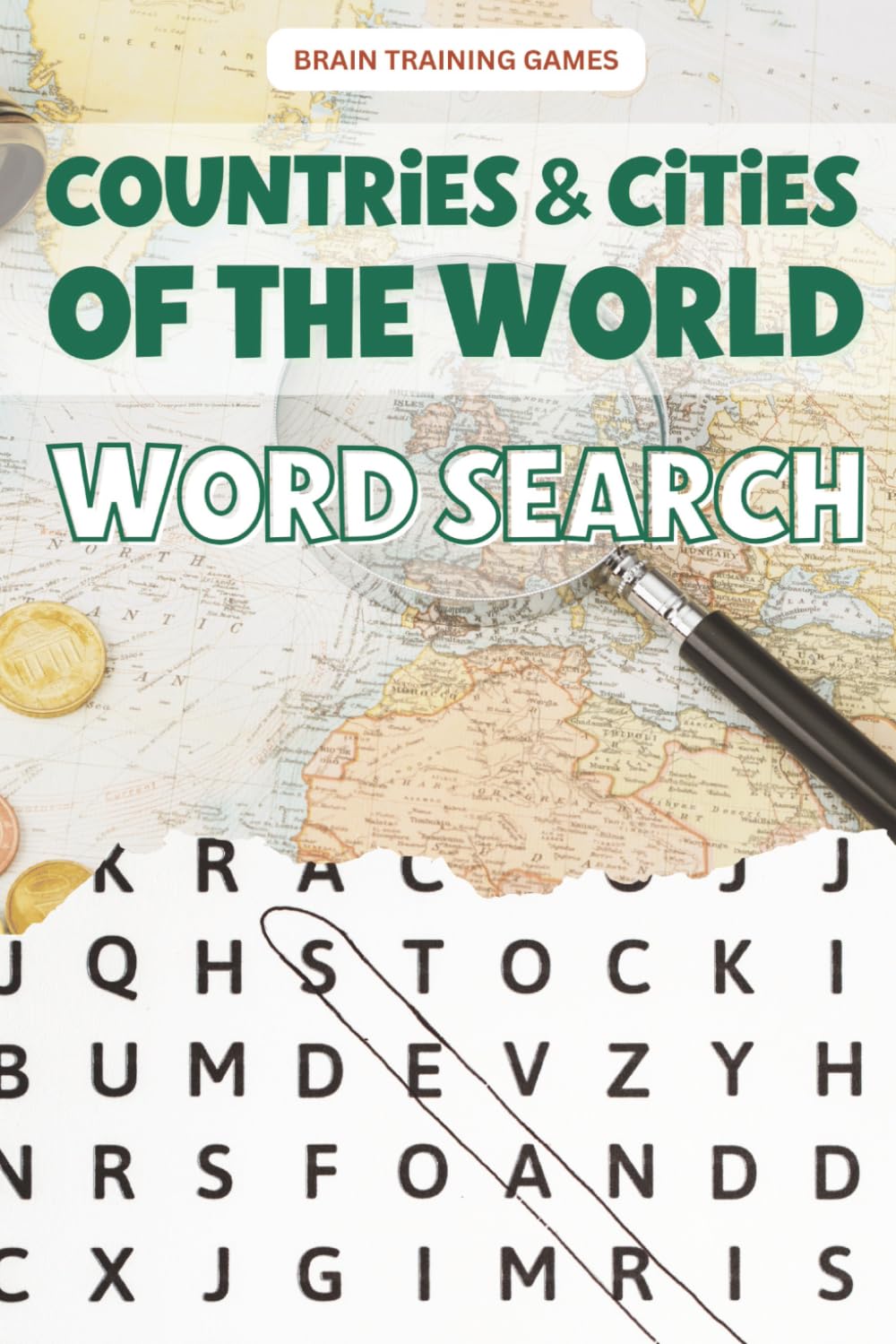 Countries and Cities of the World Word Search: 60 Word Search Puzzles Featuring Countries, Capitals, and Cities Around the World | Geography-themed ... 60 puzzles | Solutions Included | 6x9 inches