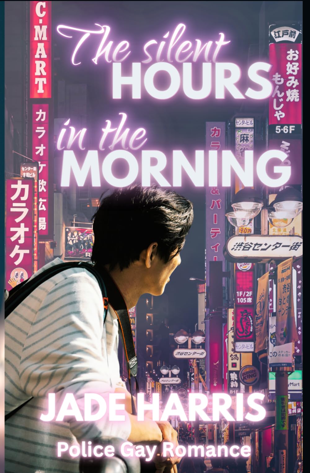 The silent hours in the morning: Eine Found Family Workplace Police Romance mit Schauplatz Japan (Jade Harris Gay Romance mit chinesischstämmigen Protas)