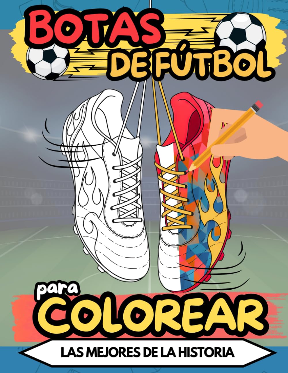 BOTAS DE FÚTBOL PARA COLOREAR: Las MEJORES de la HISTORIA para niños amantes del fútbol (+50 diseños para diseñar)
