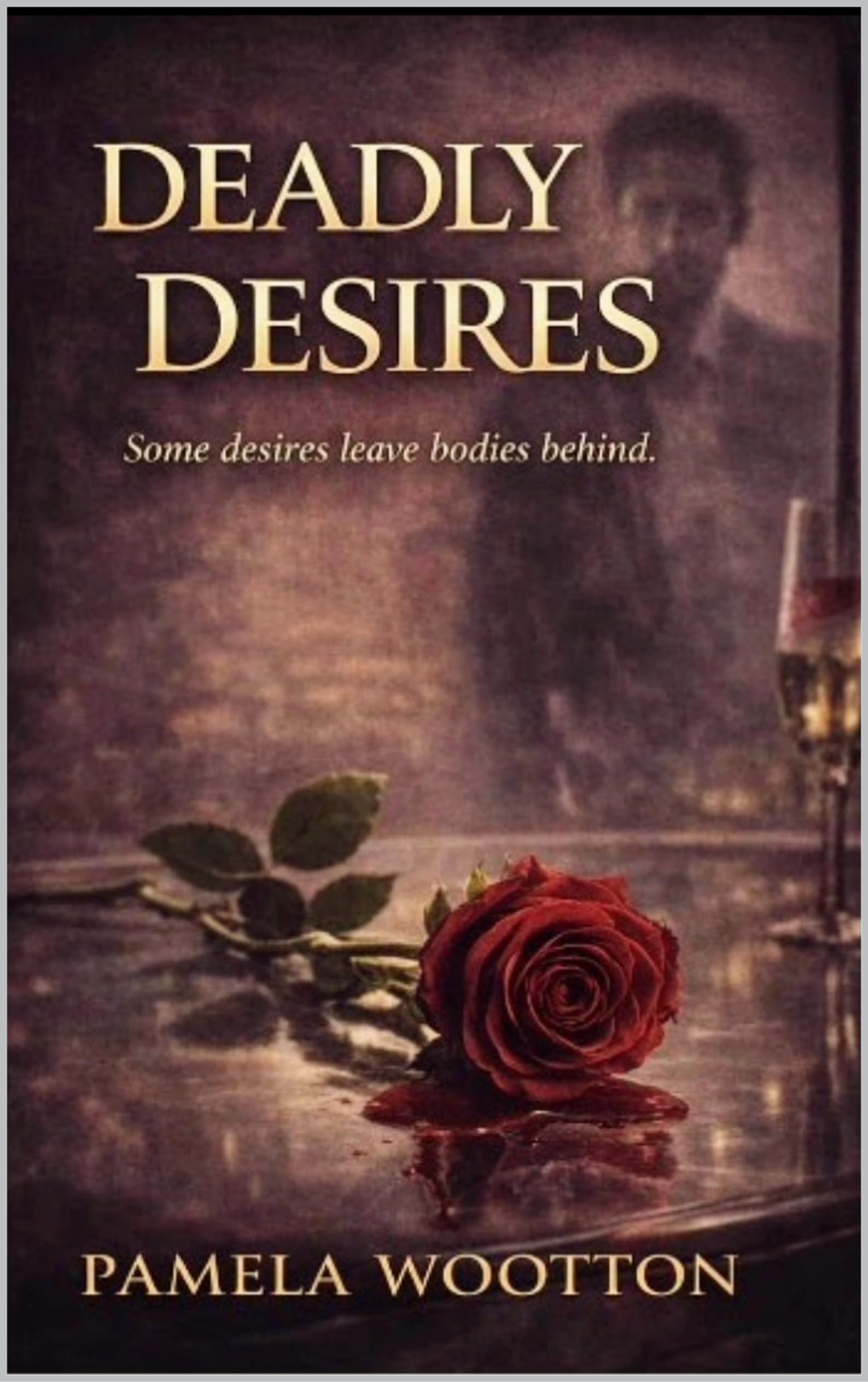 Deadly Desires