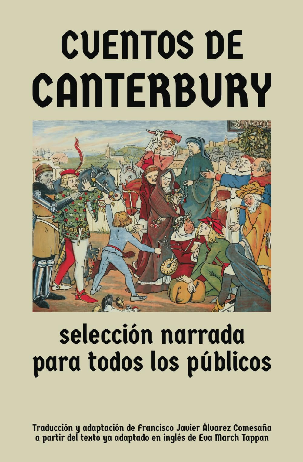 Cuentos de Canterbury: Selección narrada para todos los públicos (Leyendas medievales)