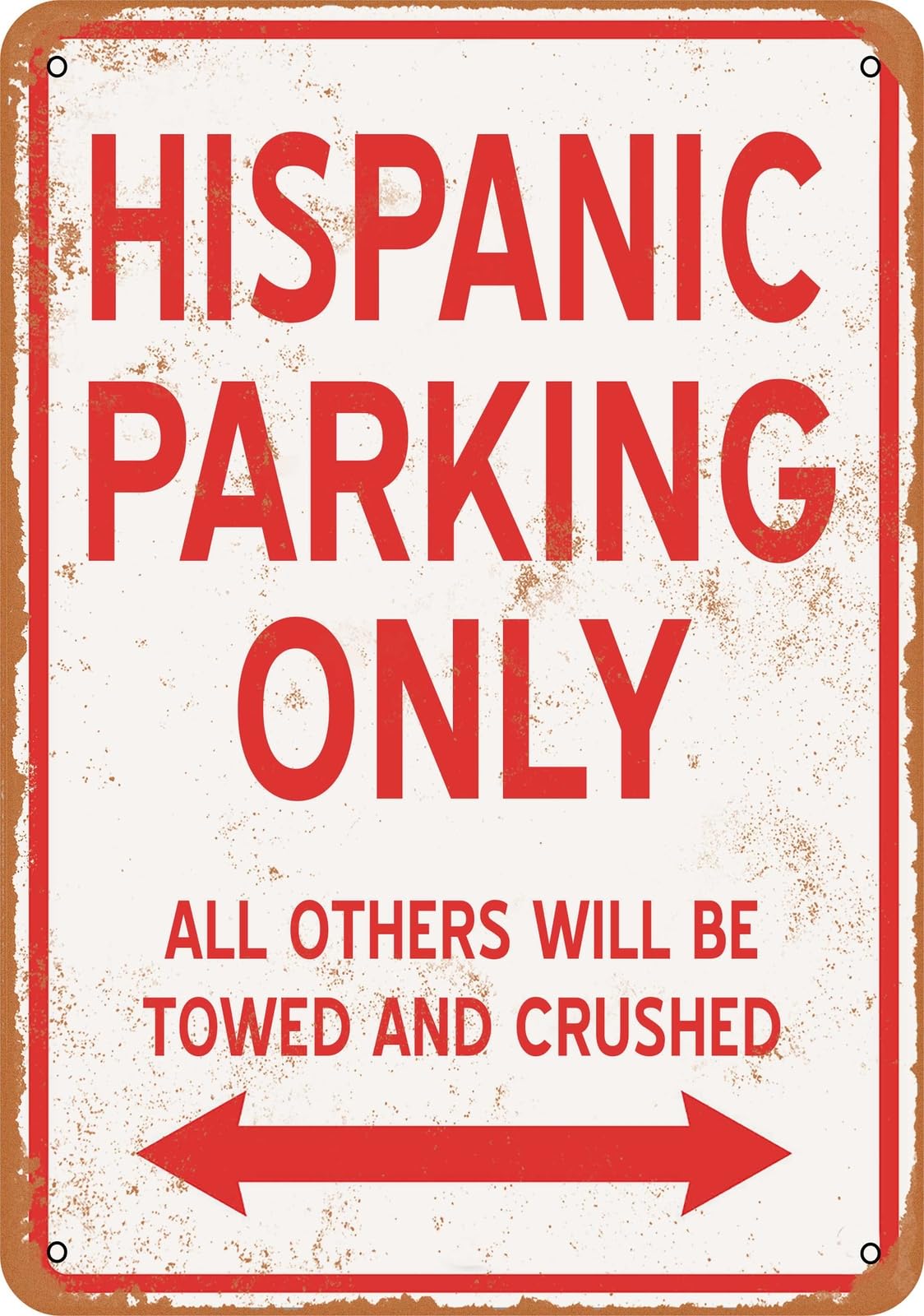 Metal Sign - HISPANIC PARKING ONLY - Vintage Look home decor