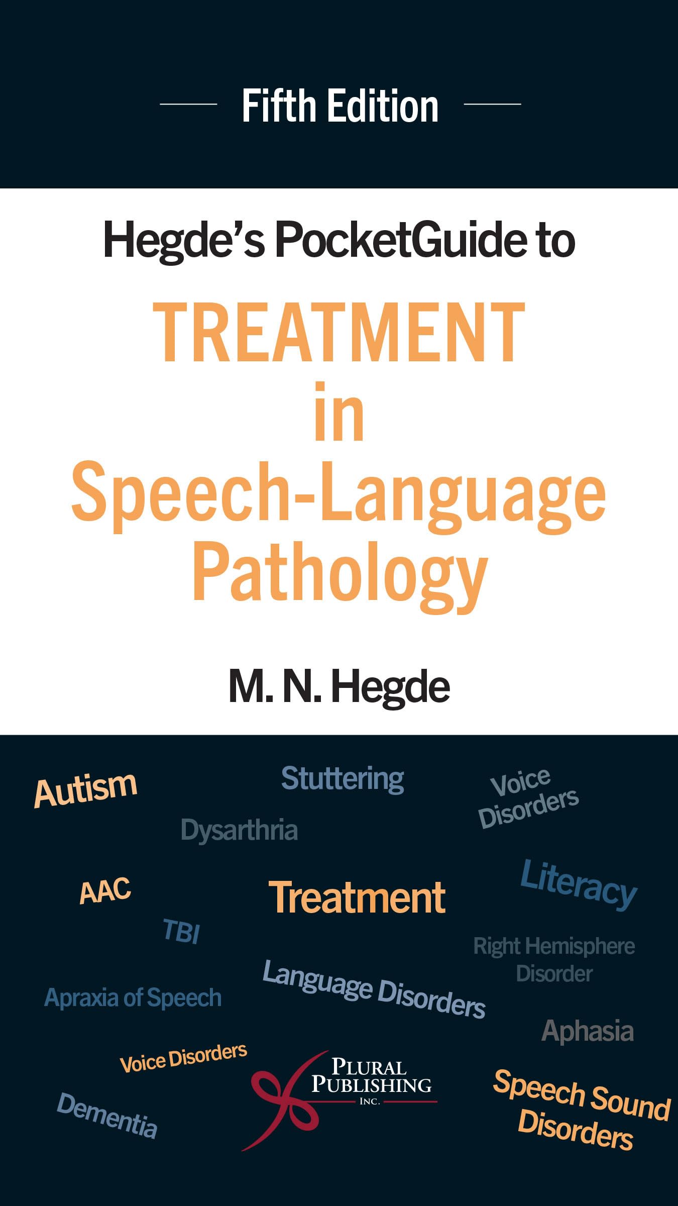 Hegde's PocketGuide to Treatment in Speech-Language Pathology