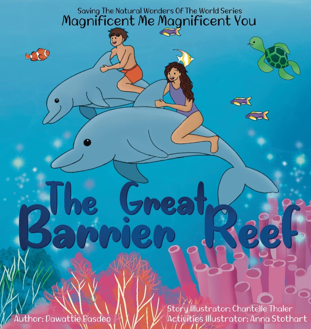 The Great Barrier Reef (Saving the Natural Wonders of the World)