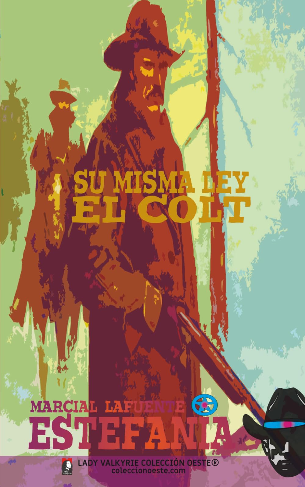 Su misma ley el Colt (Colección Oeste)
