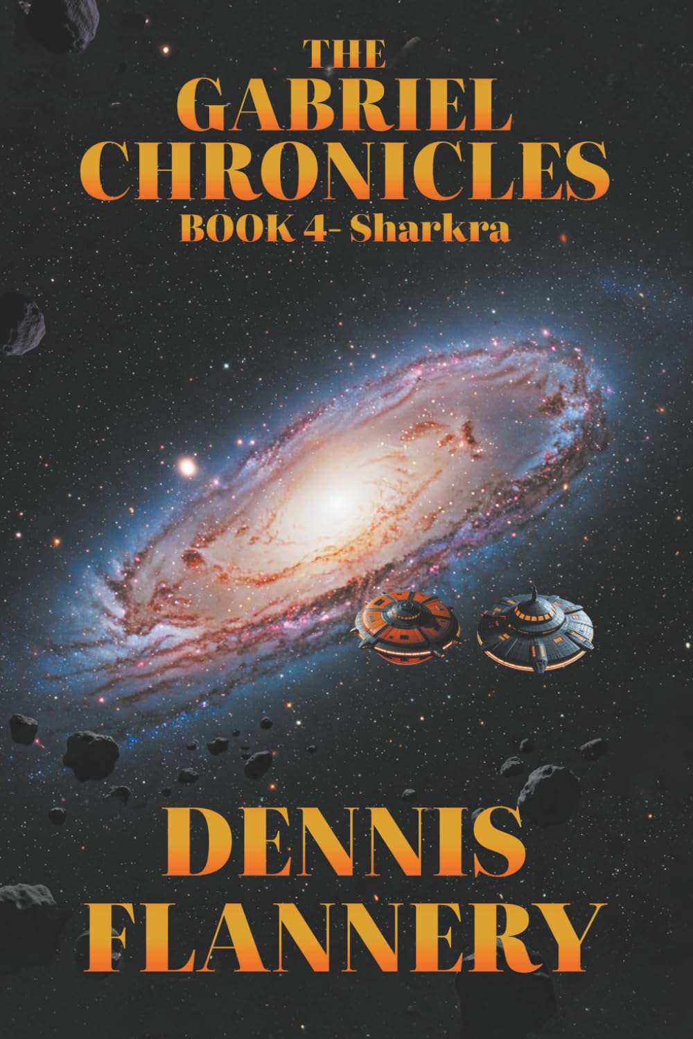 The Gabriel Chronicles:: Book 4 - Sharkra