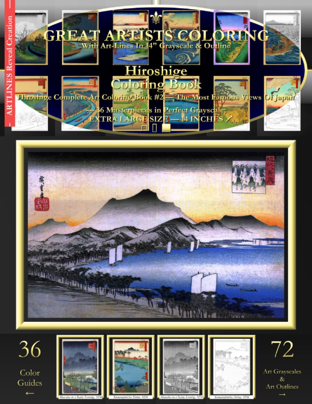 Hiroshige Coloring Book: Hiroshige Complete Art Coloring Book #2 - The Most Famous Views Of Japan