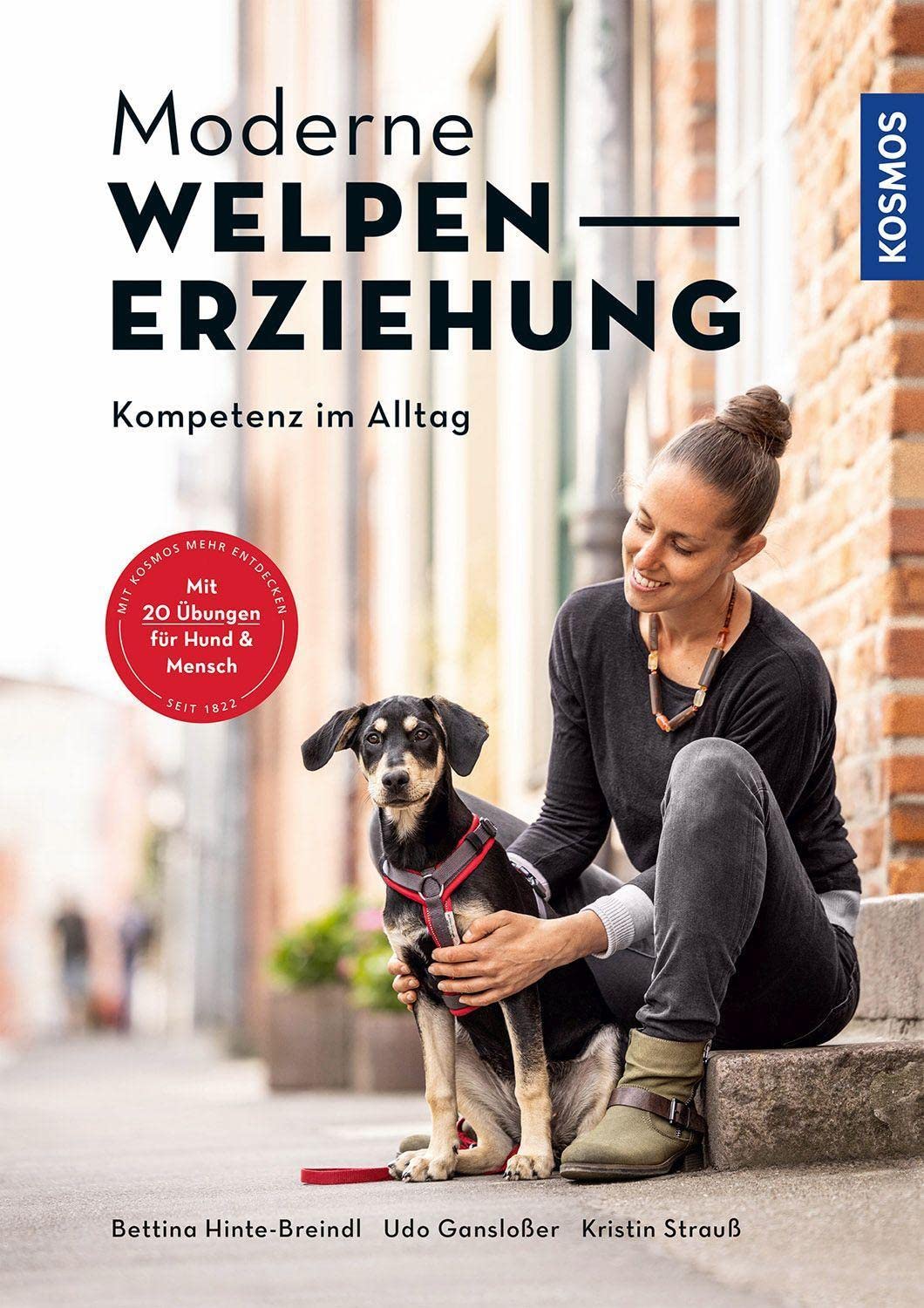 Kosmos Welpenerziehungs-Ratgeber Moderne Welpenerziehung - Kompetenz im Alltag - mit 20 Übungen für Hund & Mensch