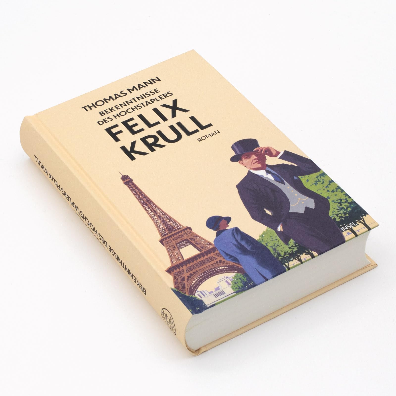 Bekenntnisse des Hochstaplers Felix Krull: Der Memoiren erster Teil | Hochwertige Schmuckausgabe | Der Klassiker von Thomas Mann (Klassiker im Insel Verlag)