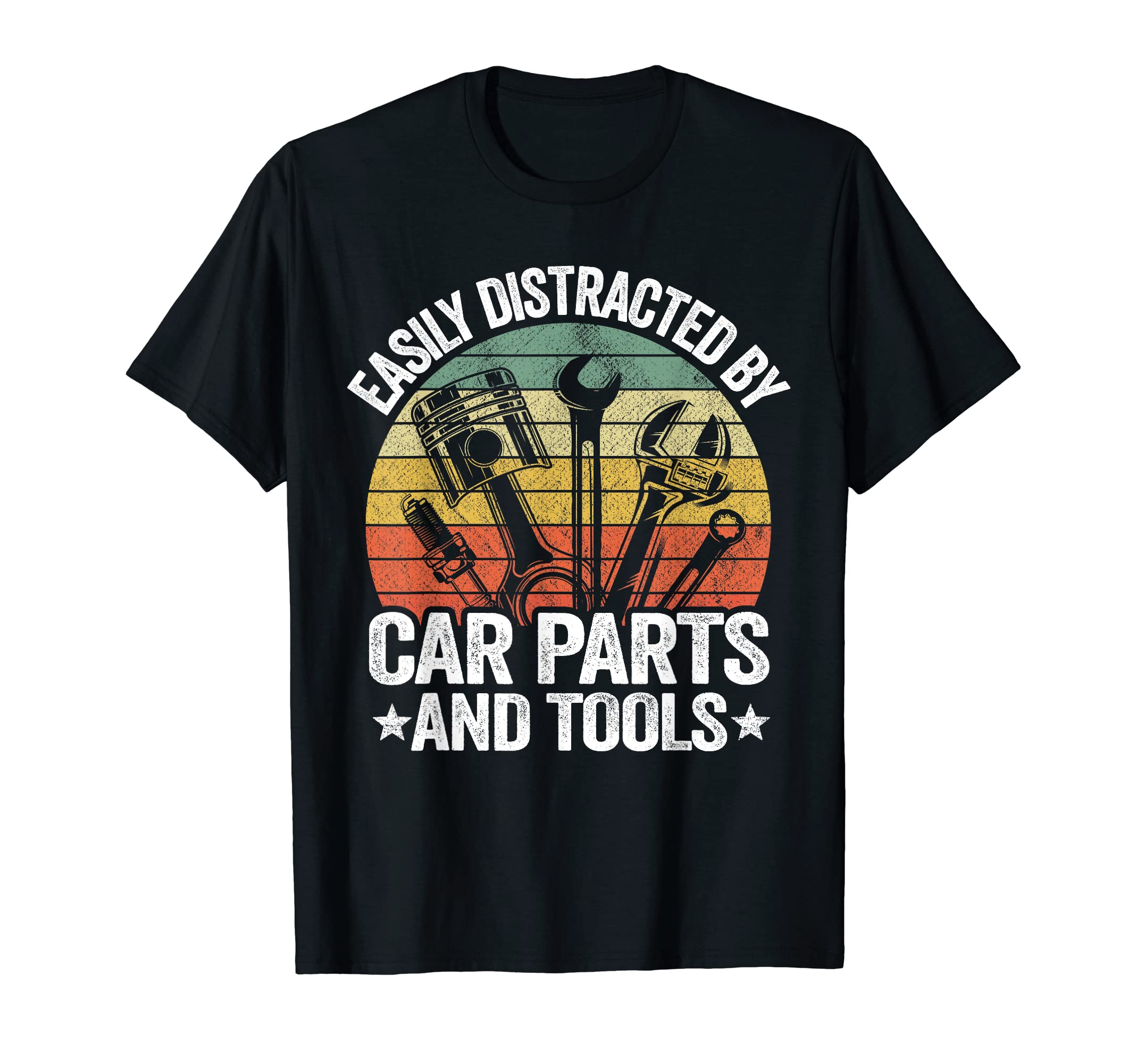 Drag Racing Car & Funny Auto Mechanics Gifts MenEasily Distracted By Car Parts And Tools Race Funny Mechanic T-Shirt