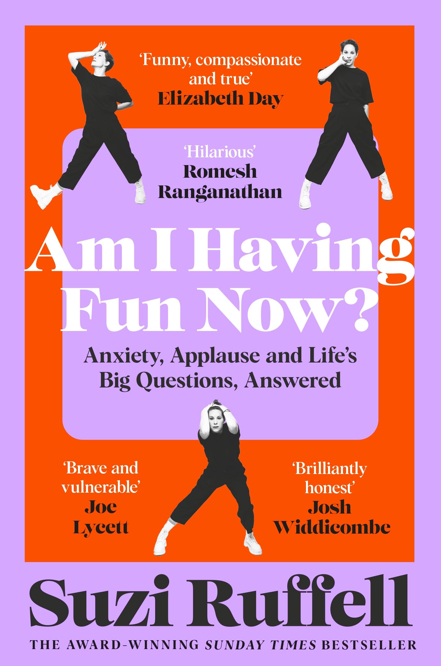 Am I Having Fun Now?: Anxiety, Applause and Life's Big Questions, Answered