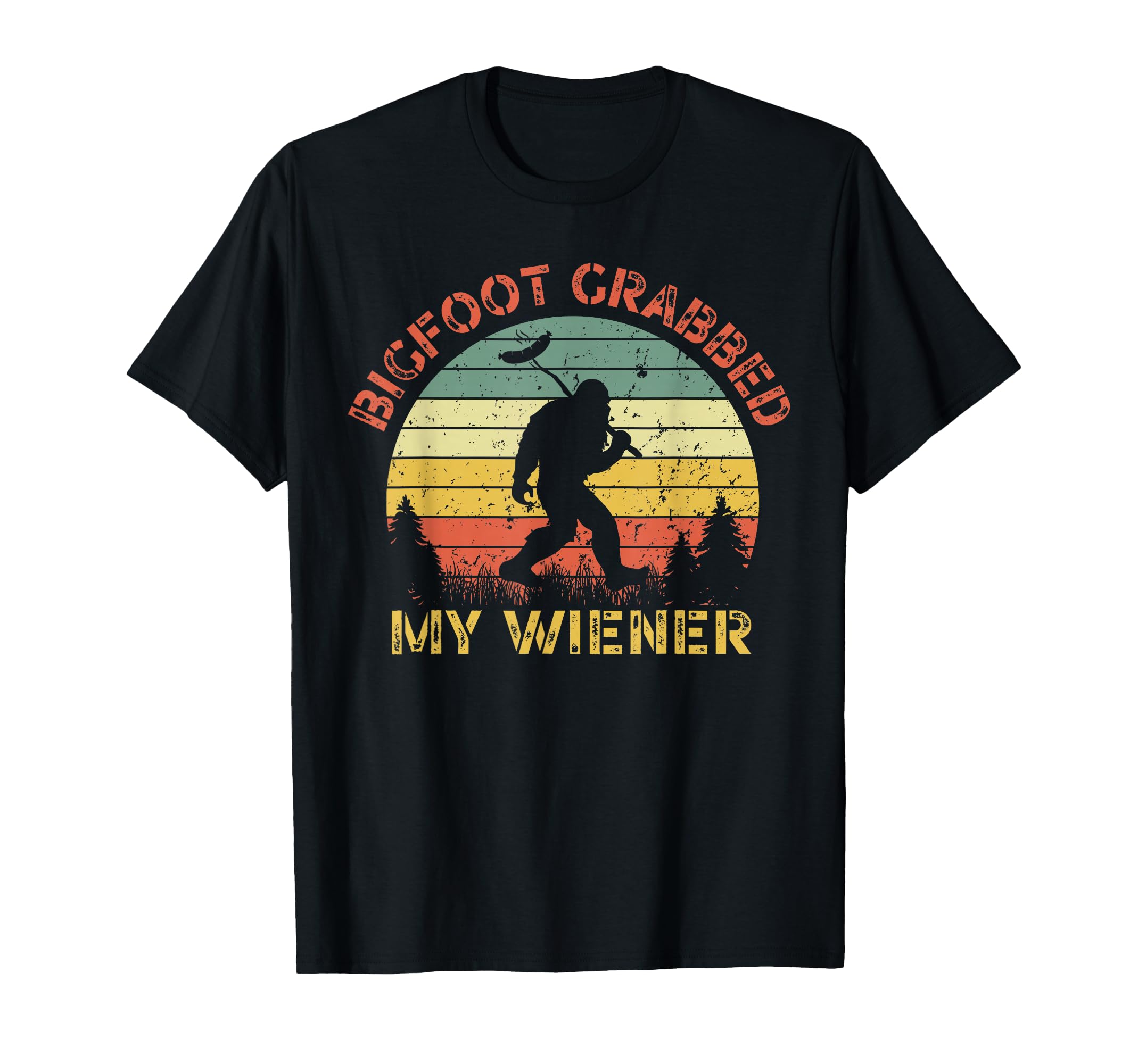 Funny Retro Bigfoot, Bigfoot Grabbed My Wiener Design T-Shirt