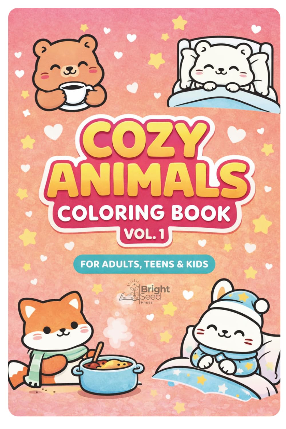 Cozy Animals Coloring Book Vol. 1: Cute, Relaxing and Easy Coloring Pages for Adults, Teens & Kids | Kawaii Cozy Animal Scenes for Stress Relief