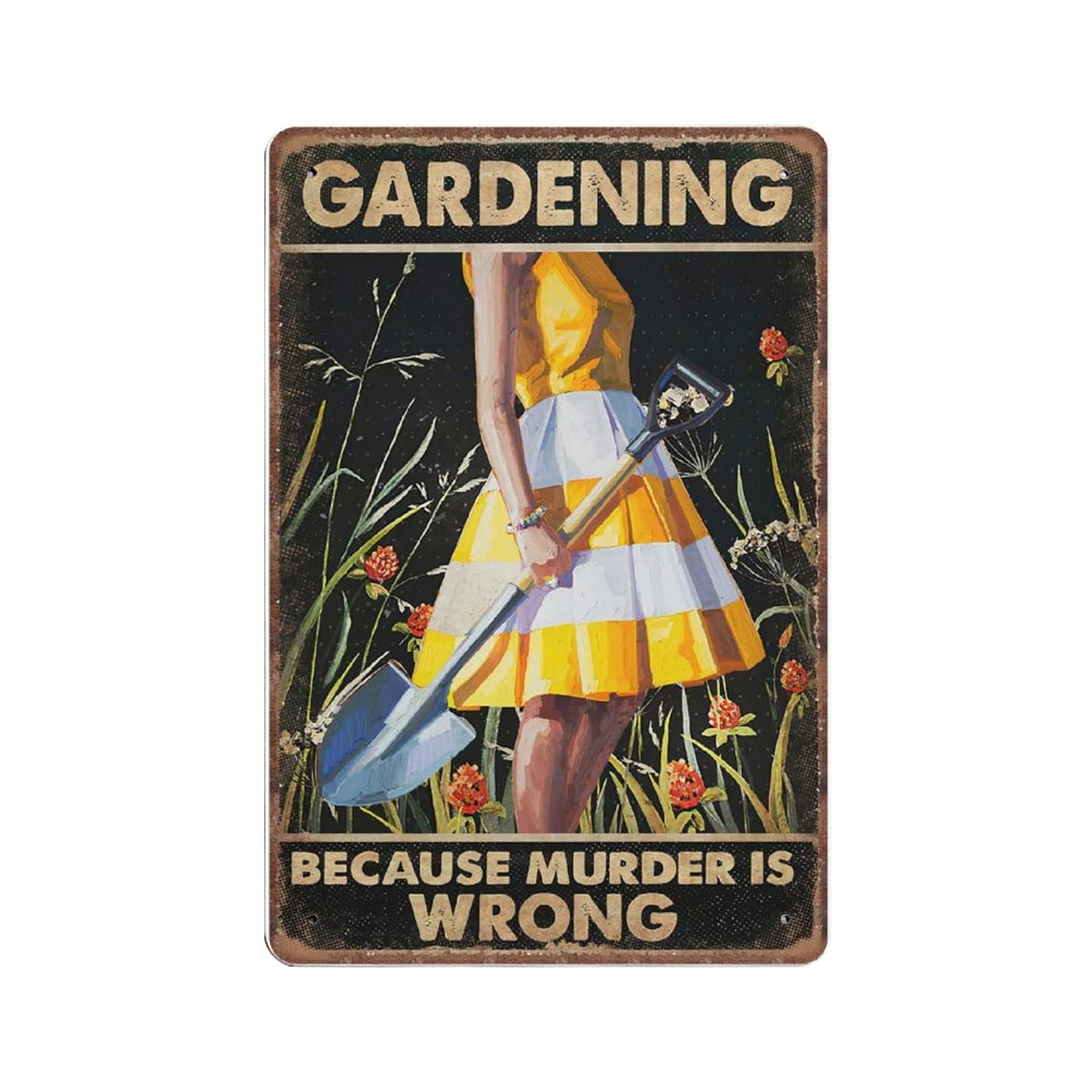 Daiercy Black Gardening Because Murder Is Wrong Things, Gardening Tin Signs Funny Vintage Metal Sign Plaqu Poster Wall Art Pub Bar Kitchen Garden Bathroom Home Decor, 140X200 Mm