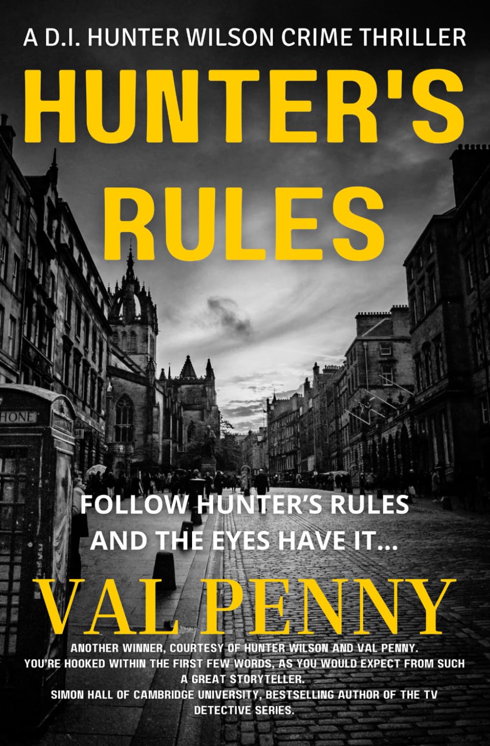 Hunter Rules: A DI Wilson Hunter crime thriller (DI Hunter Wilson Crime Thriller)