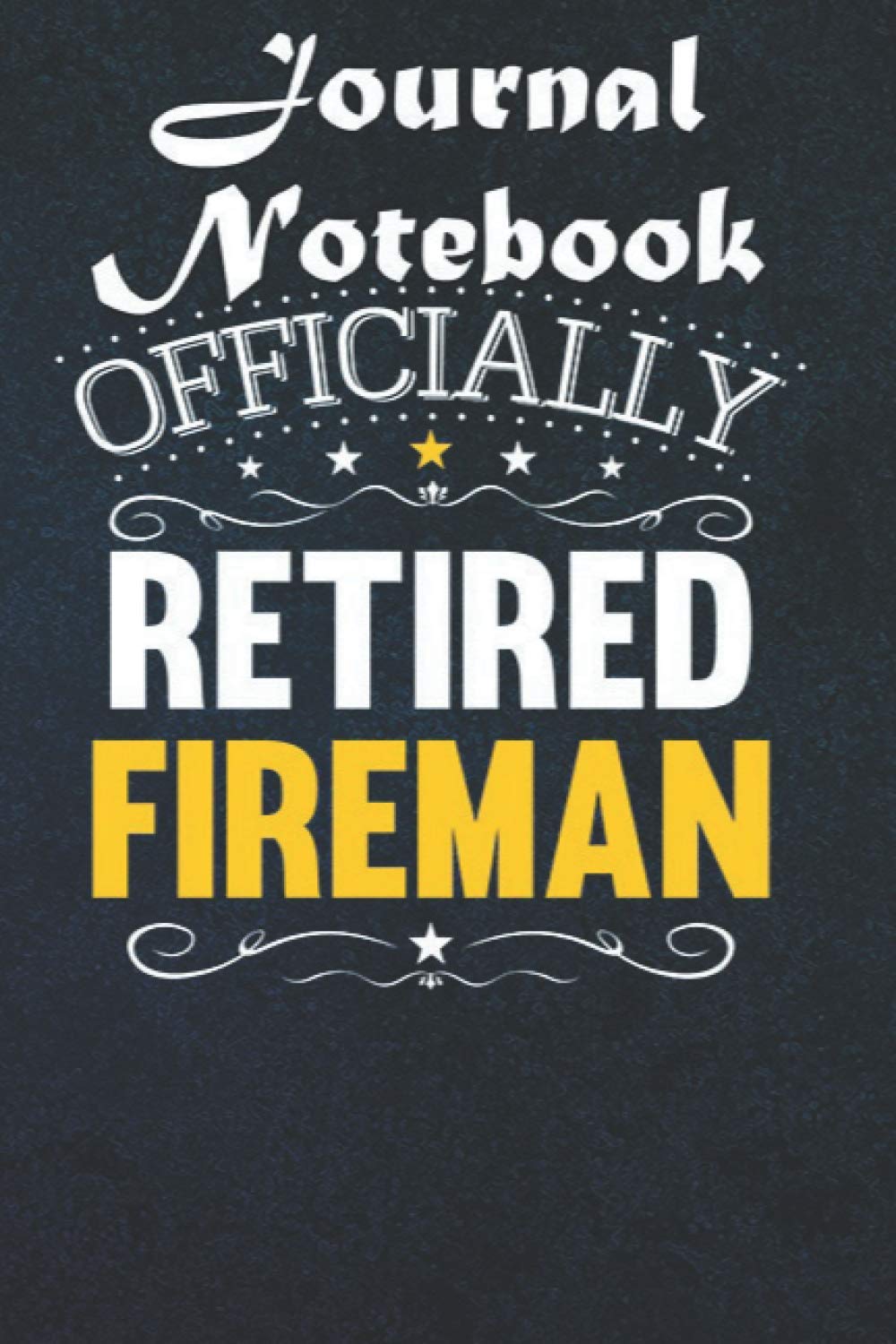 Composition Notebook: Retirement Gift for Firemen