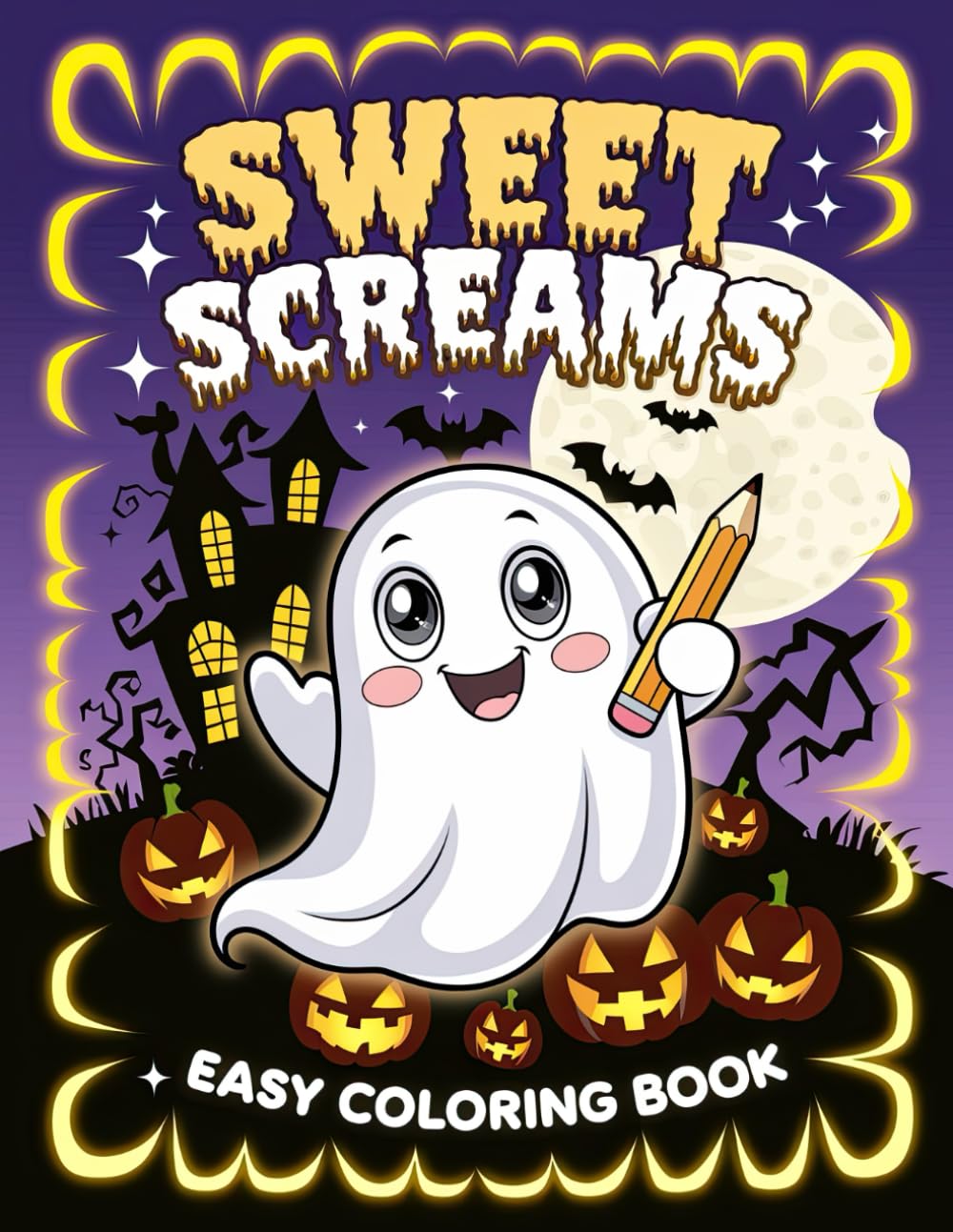 Sweet Screams Easy Coloring Book: Cute Halloween Illustrations for Easy and Fun Coloring