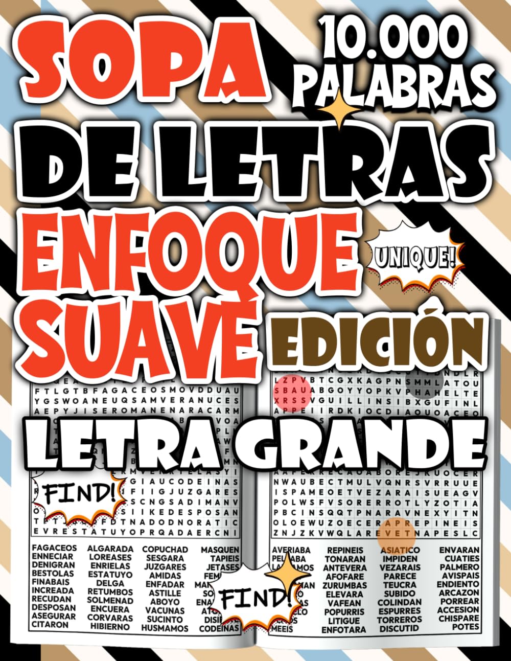 Sopa de Letras de 10.000 Palabras – Edición Enfoque Suave para Ejercitar la Mente con Tranquilidad (Colección de sopas de letras - rompecabezas para relajarse y divertirse)