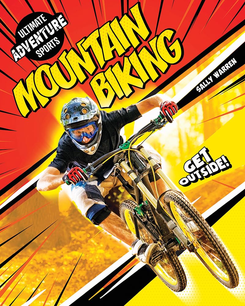 Mountain Biking (Ultimate Adventure Sports)