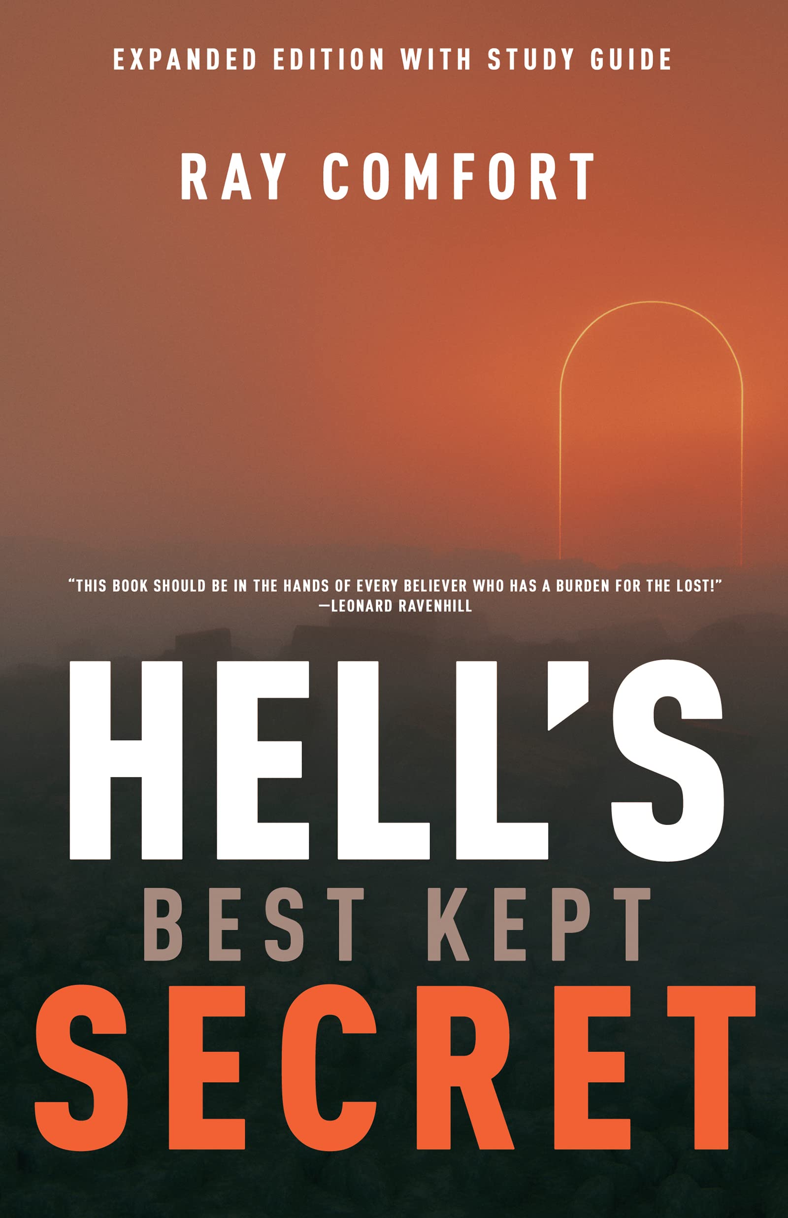 Hell's Best Kept Secret: With Study Guide