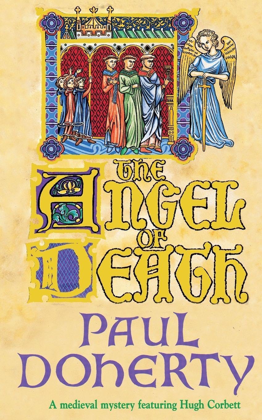 The Angel of Death (A Medieval Mystery Featuring Hugh Corbett)