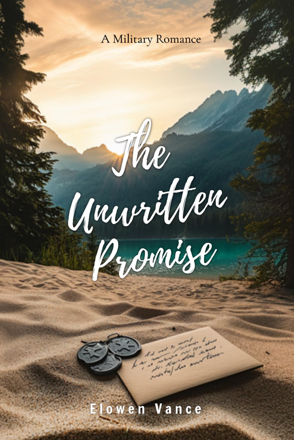 The Unwritten Promise: A Military Romance