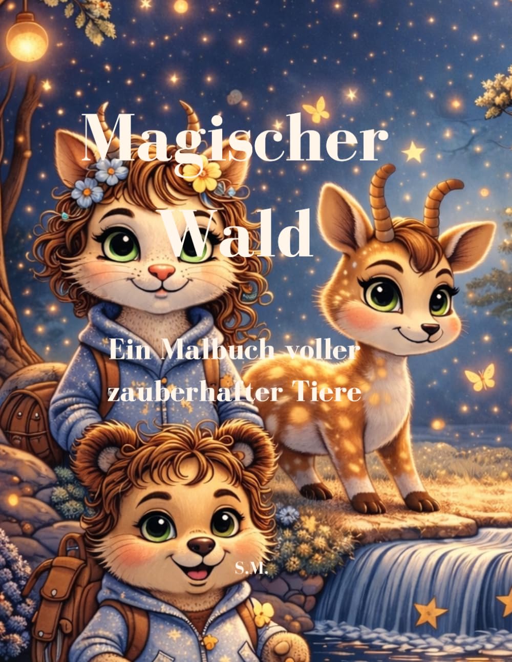 Magischer Wald: Ein Malbuch voller zauberhafter Tiere und magischer Waldszenen | Kreativer Malspaß für Kinder ab 8 Jahren