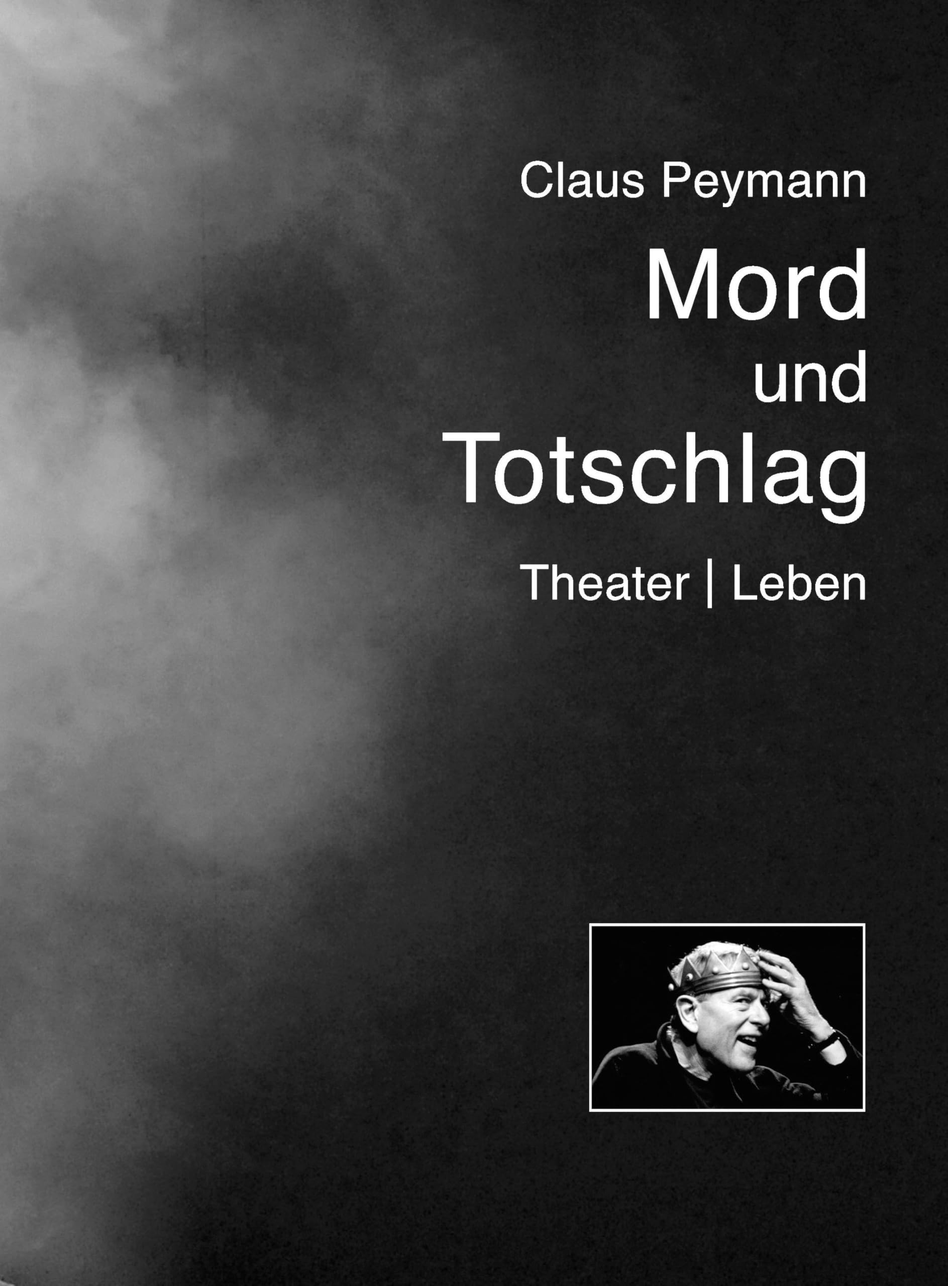 Mord und Totschlag: Theater | Leben Livre de Théâtre Allemand