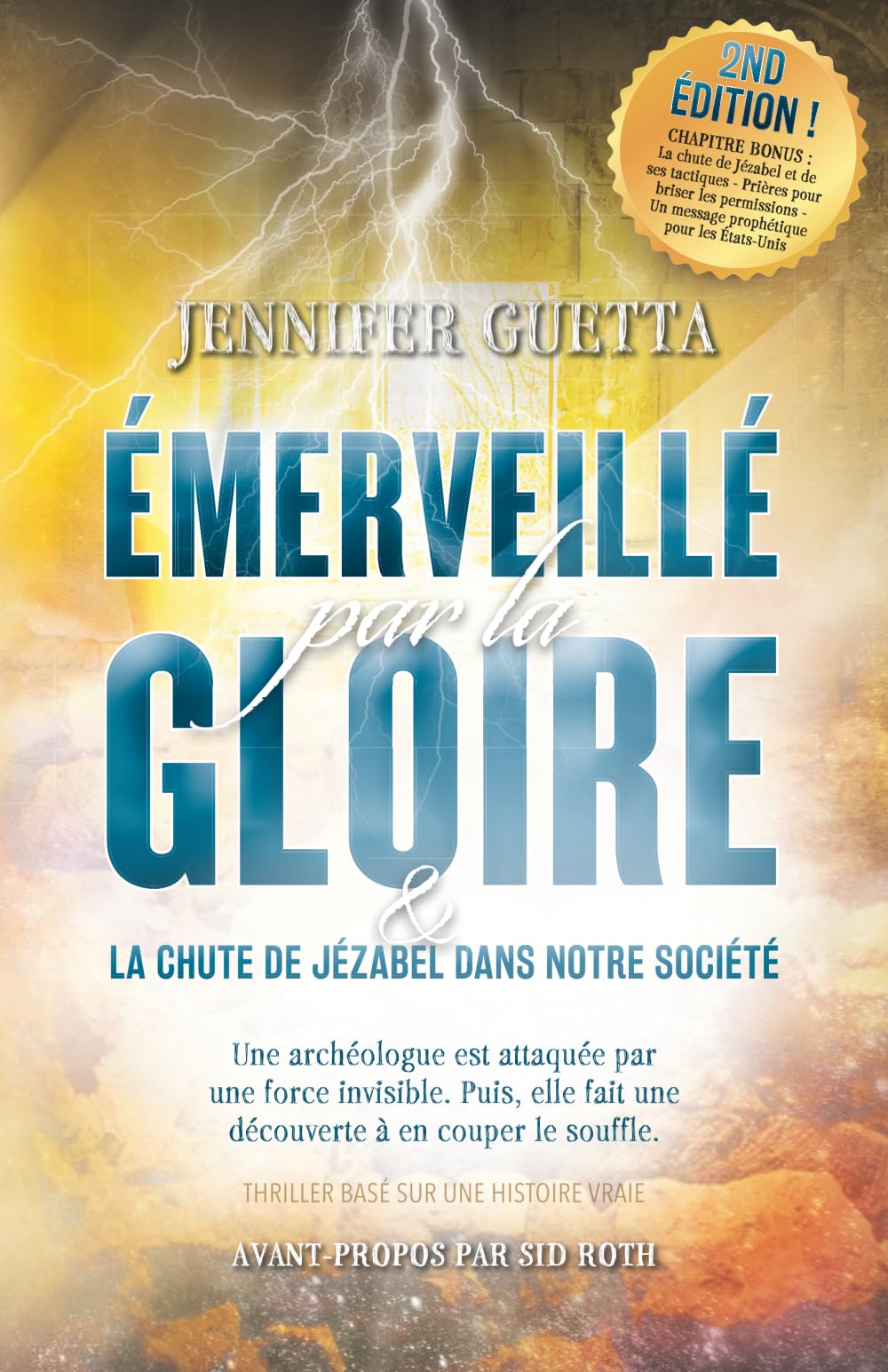 Émerveillé par la Gloire: La Chute de Jézabel dans notre Société