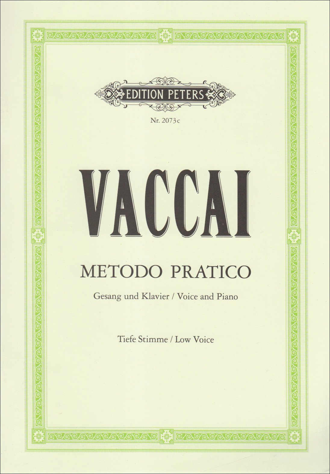 Metodo Pratico di Canto Italiano: Practical Method for Low Voice and Piano: It/Ger (Edition Peters)