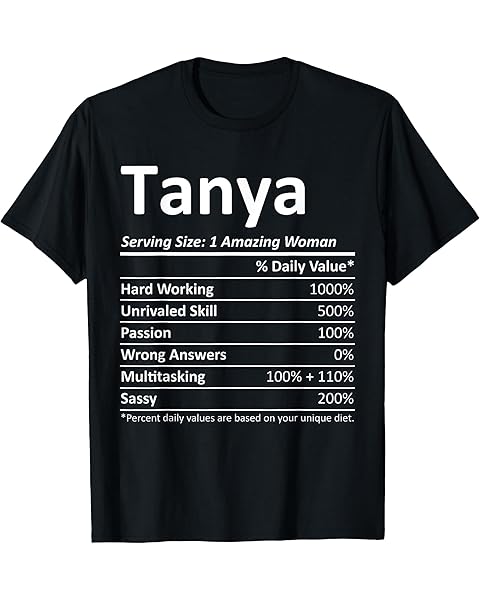 Custom Girl Women Mom Fun Birthday Nutrition Facts Tanya Personalized Name Funny Christmas Idea T-Shirt