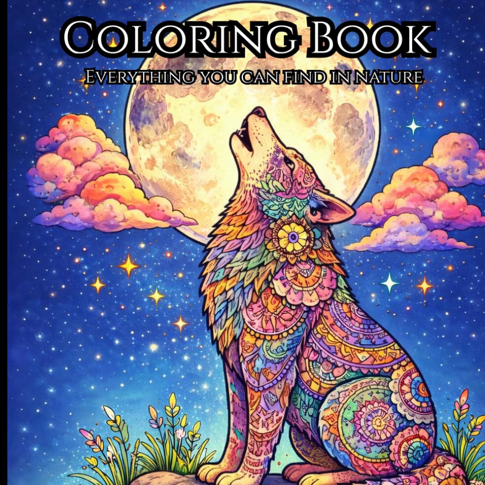 Nature Adult coloring book for Mind Clarity: Relax and unwind with the beauty of everything beyond the busy life