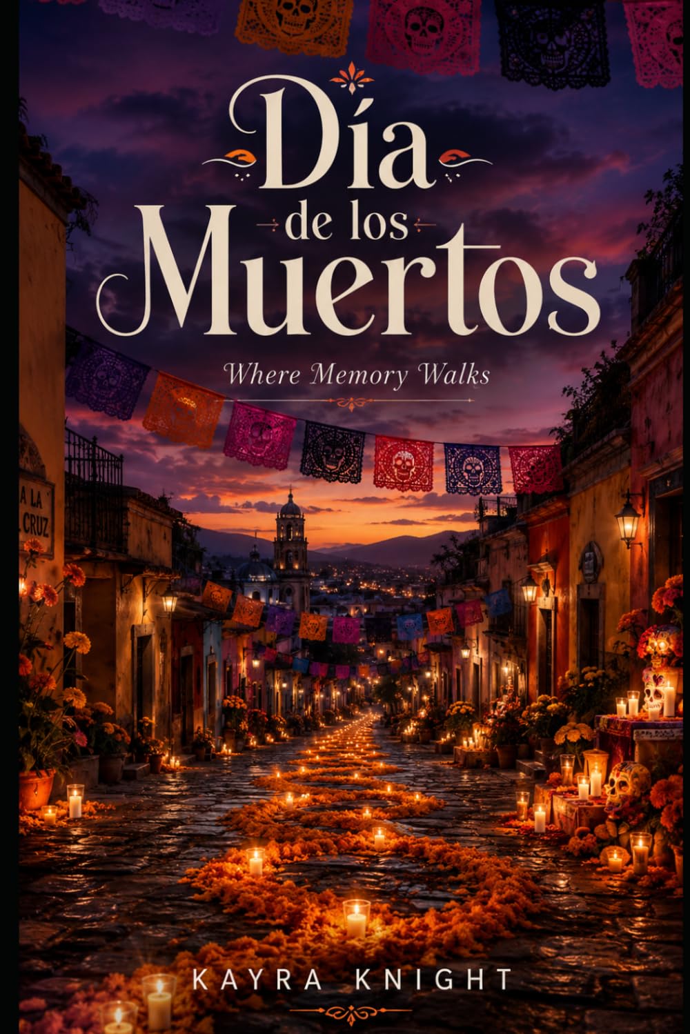 Día de los Muertos: Where Memory Walks
