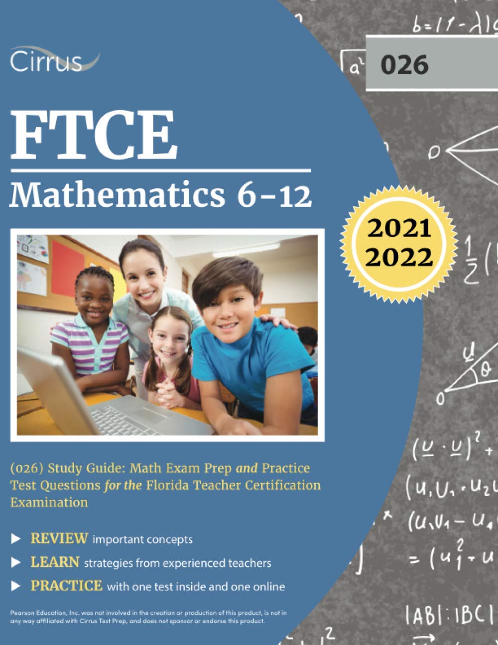 FTCE Mathematics 6-12 (026) Study Guide: Math Exam Prep and Practice Test Questions for the Florida Teacher Certification Examination