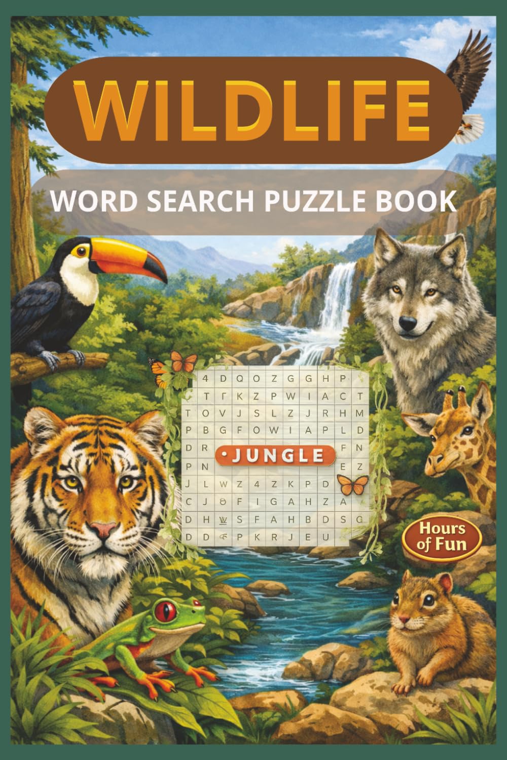 Wildlife Word Search Puzzle Book: Word Searches with Easy-to-Read Print Featuring Wildlife, Jungle Animals, Forest Creatures, and More | 6x9 inches, ... … Gift for Vacations, Holidays and Free Times