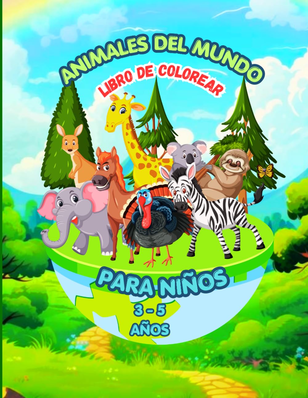 Animales del Mundo para Colorear Libro de Colorear para Niños de 3 a 5 años: Divertidos animales de todos los continentes. Dibujos fáciles y grandes. ... preescolar. (Pequeños Artistas para Colorear)