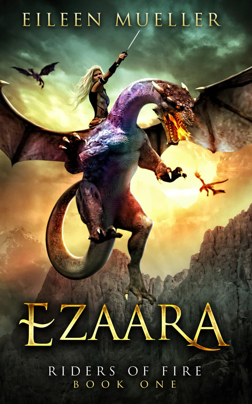 Ezaara: Riders of Fire, Book One - A Dragons' Realm novel: 1