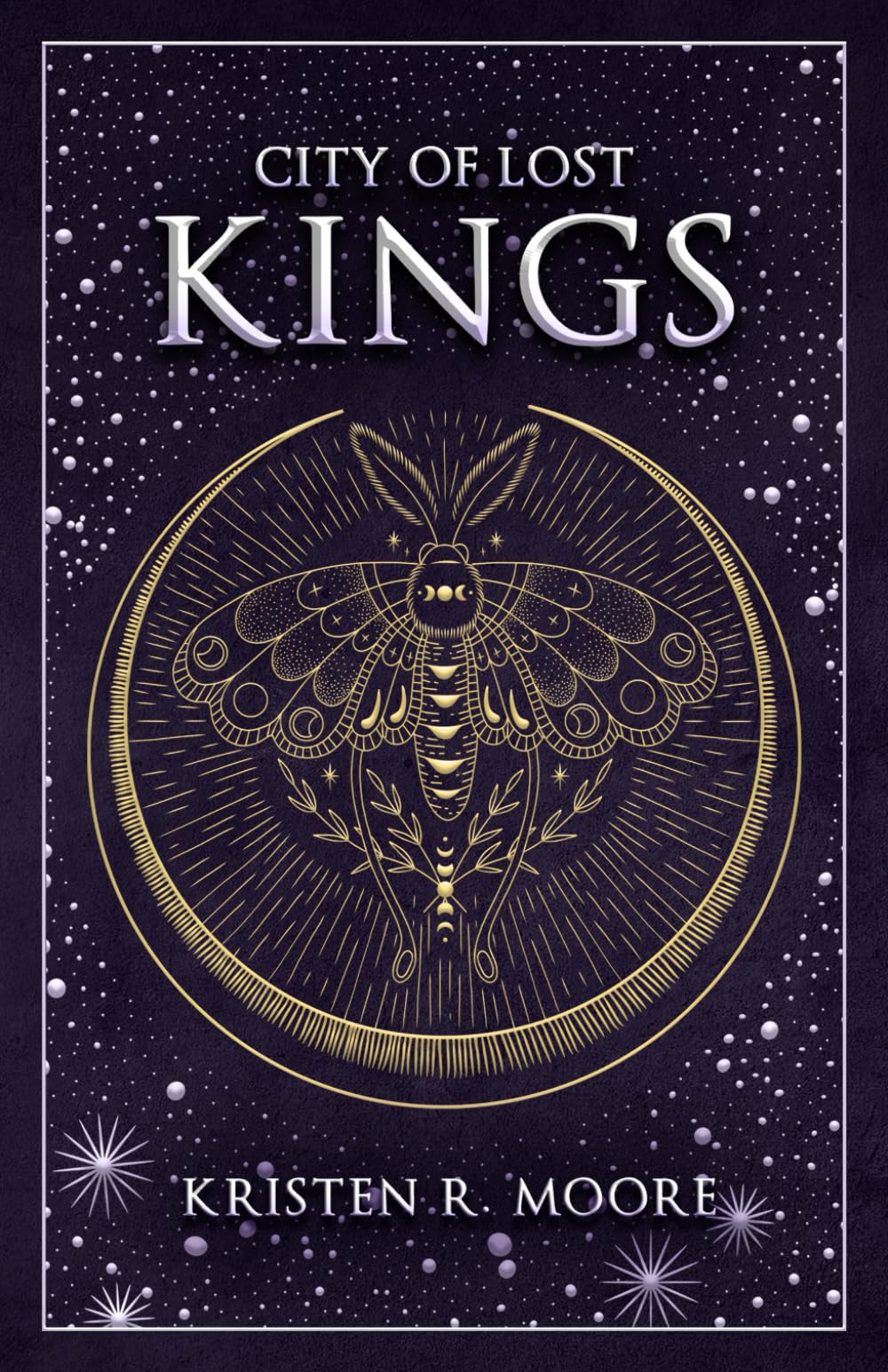 City of Lost Kings: an epic dark fantasy romance (Lost Kings Duet)