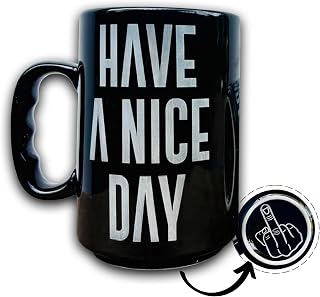17 Oz Funny Black Coffee Mug — Have A Nice Day with Bottom Hidden Finger — Large Engraved Ceramic Mug, Funny Gag Gift for Men Women Coworkers, White Elephant Birthday Christmas Gift