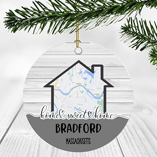 Home Sweet Home Bradford MA Ornament 2024 - New Home Bradford Massachusetts Ornament City Map - Wedding, Housewarming Gift for Family, Friend Ornament 3Inch Plastic