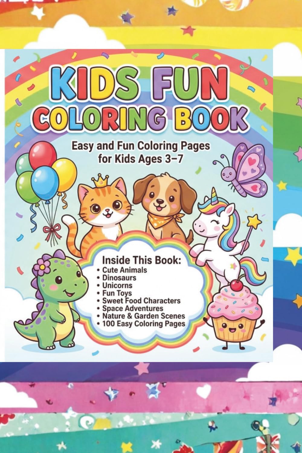 Kids Fun Coloring Book for Ages 3-7 Cute Animals, Dinosaurs, Unicorns & Fun Characters