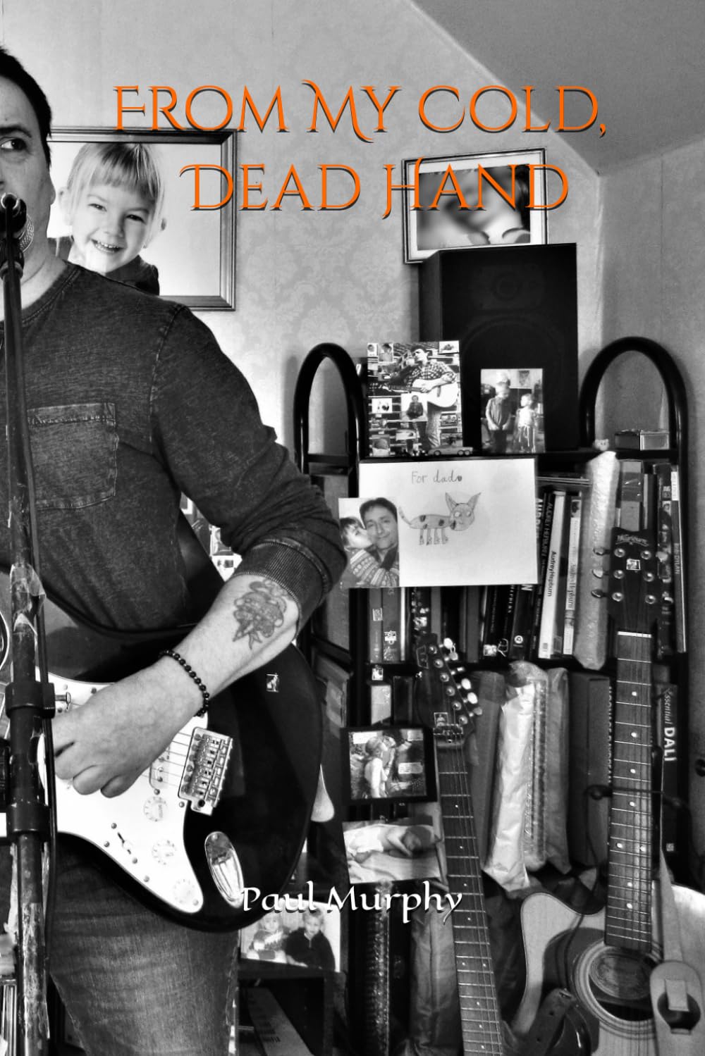 From My Cold, Dead Hand