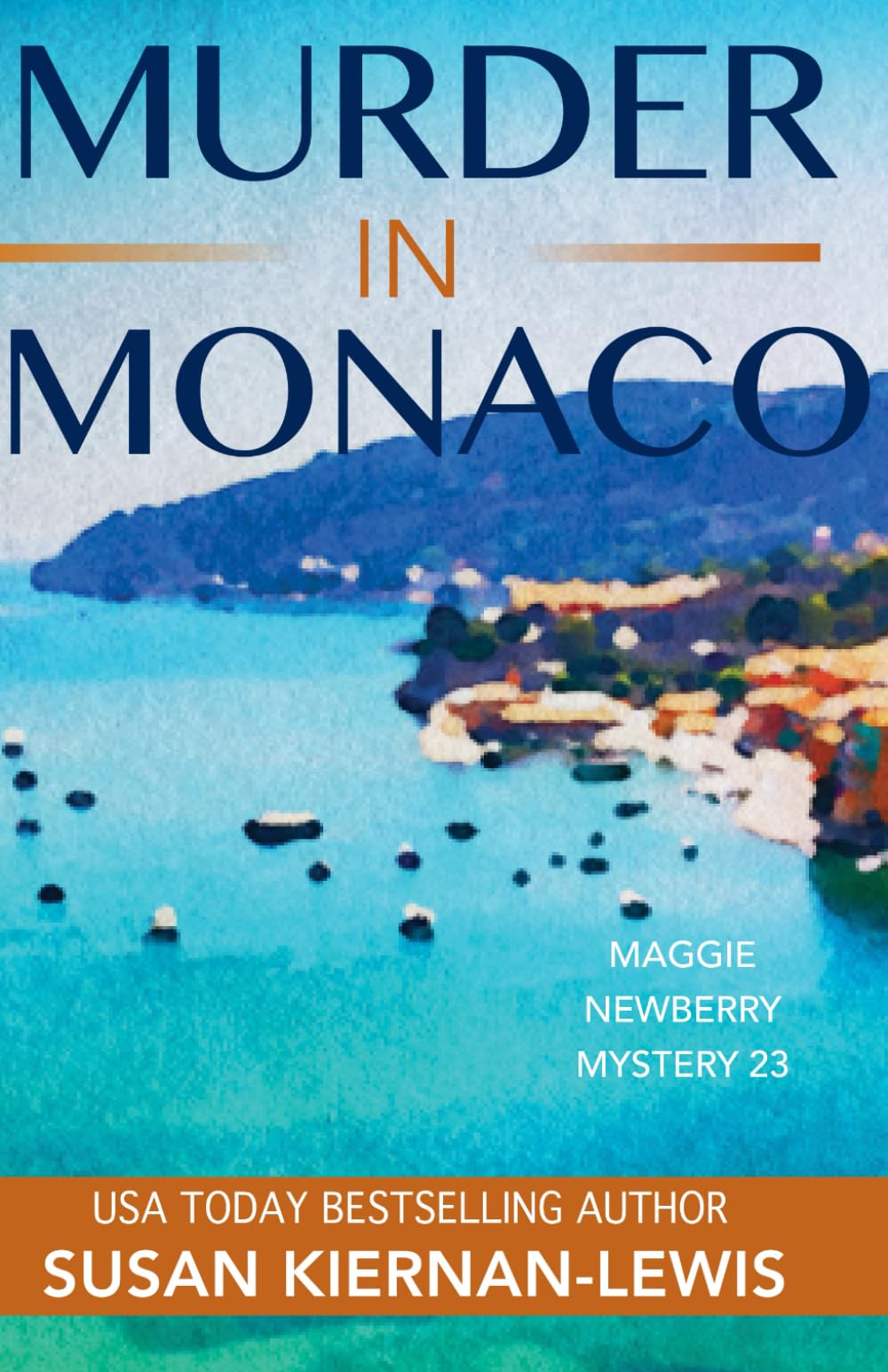 Murder in Monaco (The Maggie Newberry Mystery Series)