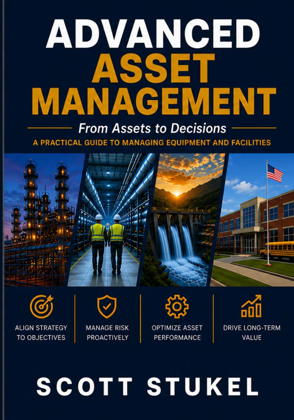 Advanced Asset Management: From Assets to Decisions