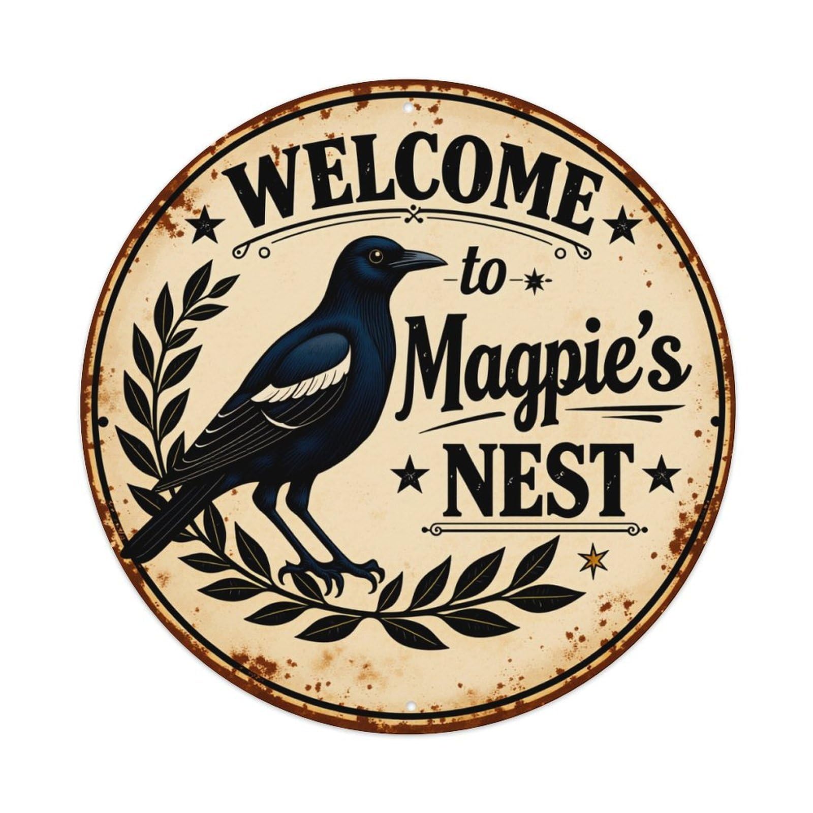 Welcome To Magpie's Nest Sign Vintage Metal Tin Sign Retro Wall Decor for Home Bar Garage Cafe, Indoor & Outdoor Decorative，circle Metal Poster, 8x8 Inch