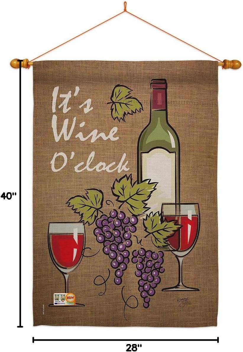 Its Wine House Flag Dowel Set Beverages Drink Fruits Cheese Sangria White Red Rose Dessert Sparkling Small Decorative Gift Yard Banner Made In USA 28 X 40