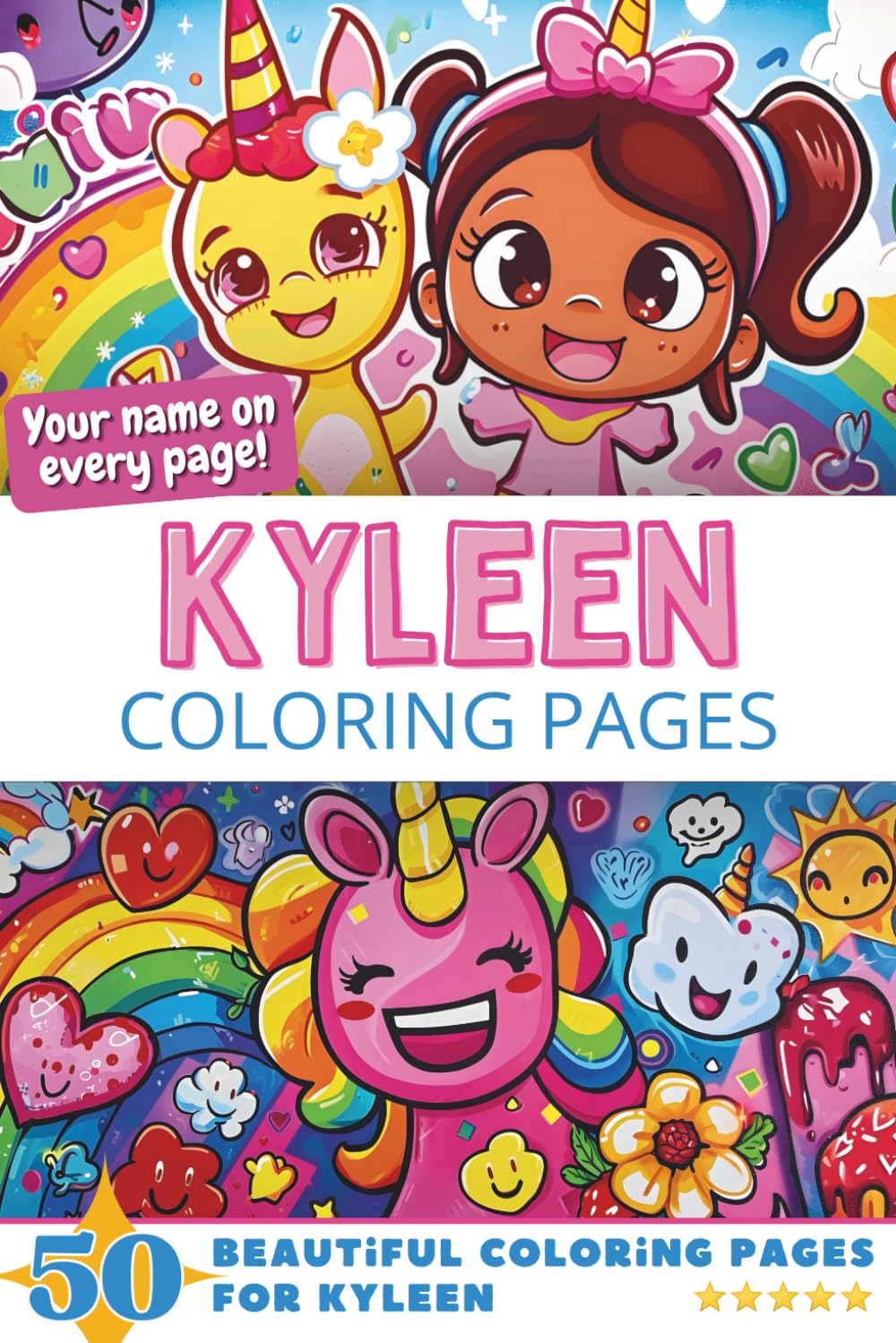 Kyleen Coloring Pages: Wow-Effect! Your name on every page - Kyleen coloring book - 6x9" - 50x Kyleen coloring page - Fantastic Gift