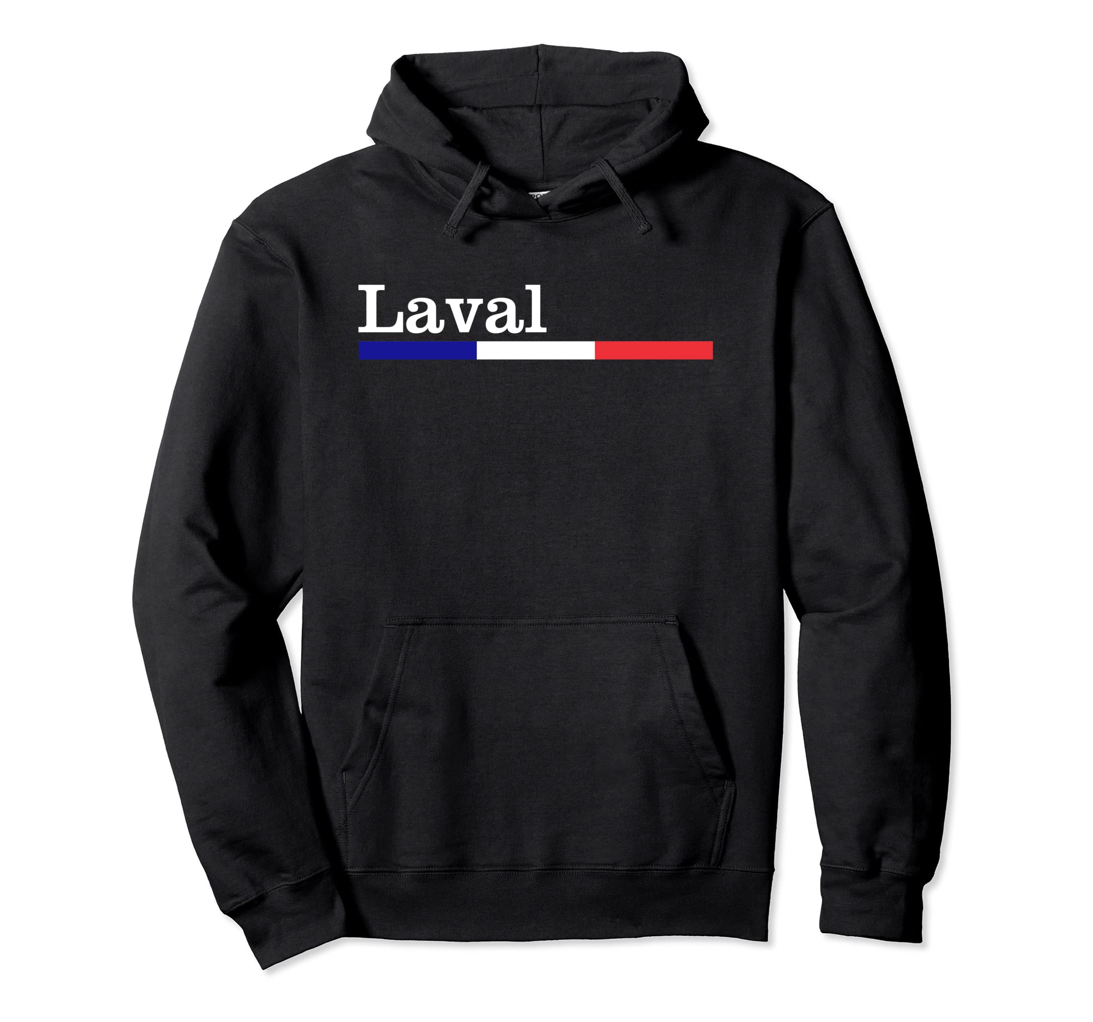 Cadeau Ville Laval Souvenir Laval shirt Pullover Hoodie