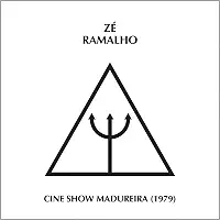 Ze Ramalho - Cine Show Madureira (1979)