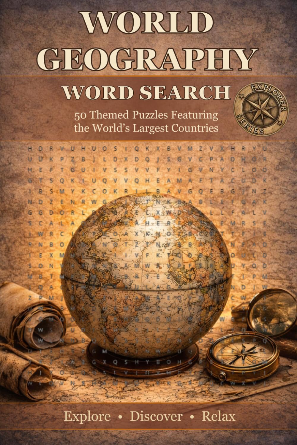 World Geography Word Search: 50 Themed Puzzles Featuring the World's Largest Countries (Explorer Series)